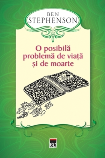 O posibilă problemă de viață și de moarte de Ben Stephenson