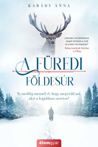 A fûredi földesúr (A füredi lány #2) de Karády Anna