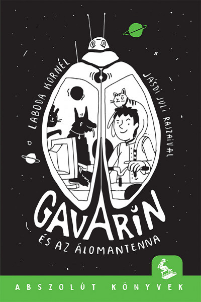 Gavarin és az álomantenna de Kornél Laboda