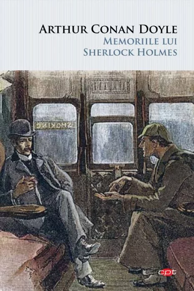 Memoriile lui Sherlock Holmes de Arthur Conan Doyle