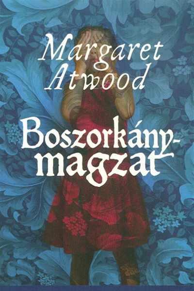 Boszorkánymagzat de Margaret Atwood
