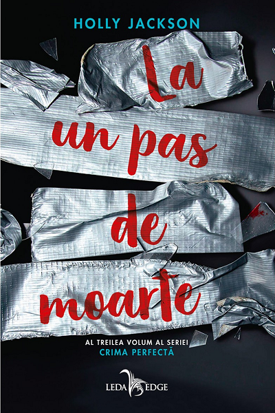 La un pas de moarte (Crima perfectă #3) de Holly Jackson