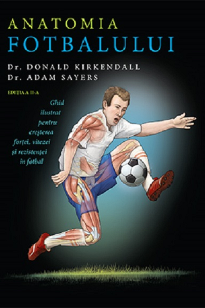 Anatomia fotbalului de Adam Sayers