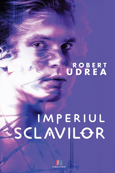 Imperiul sclavilor de Robert Udrea