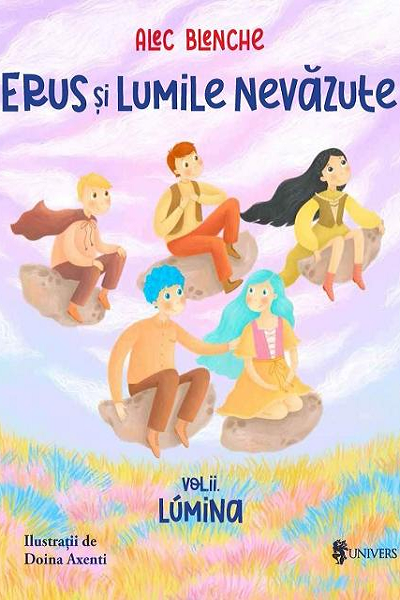 Erus și Lumile Nevăzute #2. Lumina de Alec Blenche
