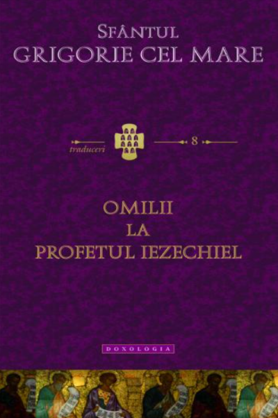 Omilii la profetul Iezechiel de Grigorie cel Mare