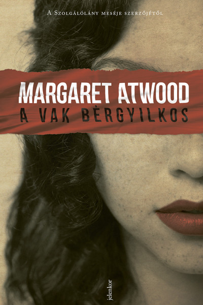 A vak bérgyilkos de Margaret Atwood