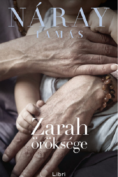 Zarah öröksége (Zarah #2) de Náray Tamás
