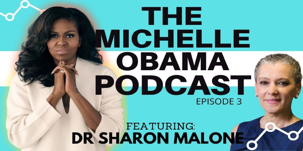 Dr. Sharon Malone (The Michelle Obama Podcast #3) de Michelle Obama