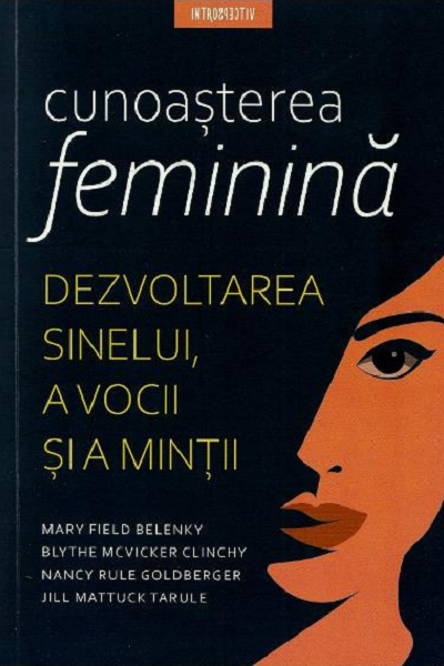 Cunoașterea feminină de Mary Field Belenky