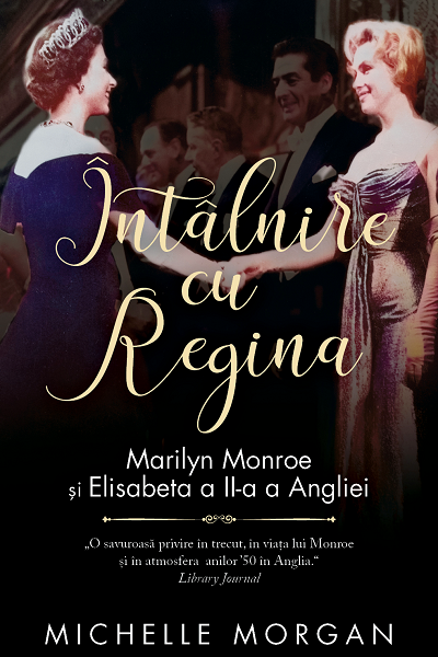 Întâlnire cu Regina de Michelle Morgan