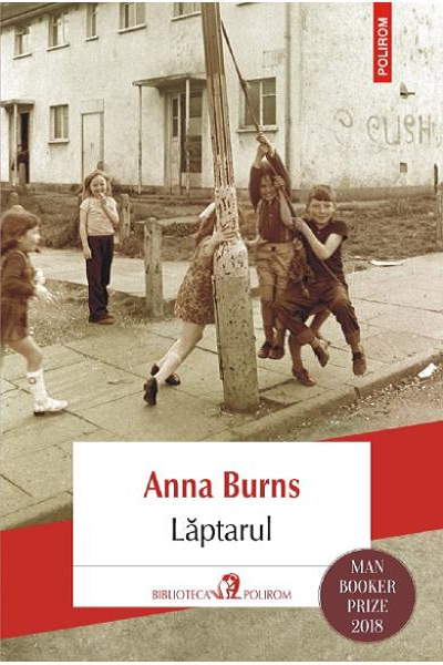 Lăptarul de Anna Burns