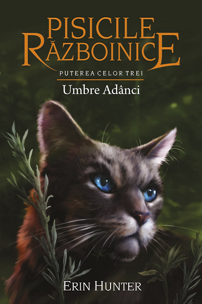 Puterea celor trei. Umbre adanci (Pisicile razboinice #17) de Erin Hunter