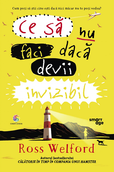 Ce să nu faci dacă devii invizibil de Ross Welford