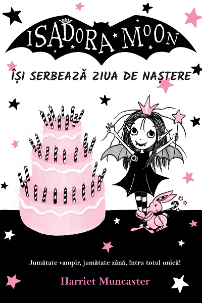 Isadora Moon isi serbeaza ziua de nastere de Harriet Muncaster