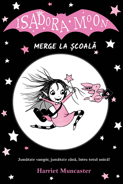 Isadora Moon merge la scoala de Harriet Muncaster