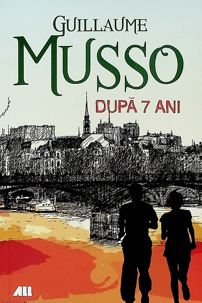 După 7 ani de Guillaume Musso