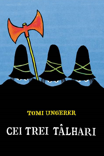 Cei trei tâlhari de Tomi Ungerer