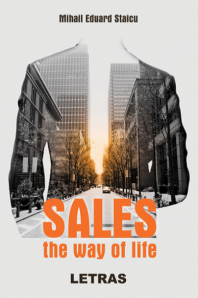 Sales – the way of life de Mihail Eduard Staicu