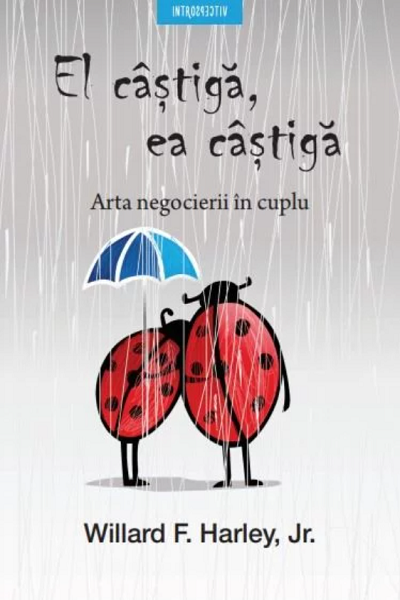 El câștigă, ea câștigă de Willard F. Harley