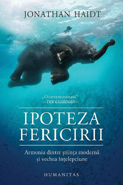 Ipoteza fericirii de Jonathan Haidt