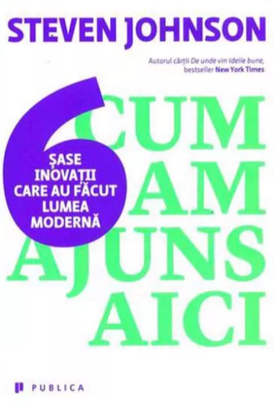 Cum am ajuns aici de Steven Johnson