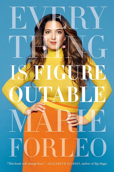Everything is Figureoutable de Marie Forleo
