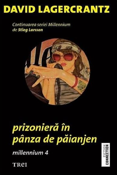 Prizonieră în pânza de păianjen (Millennium #4) de David Lagercrantz