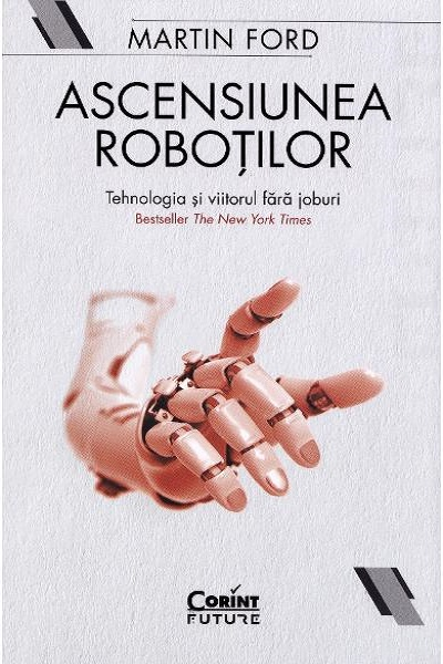 Ascensiunea roboților de Martin Ford