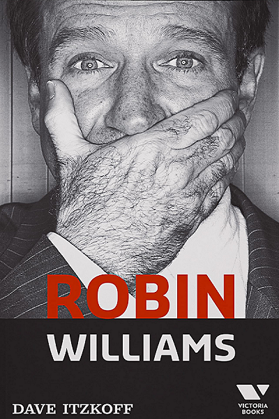 Robin Williams de Dave Itzkoff