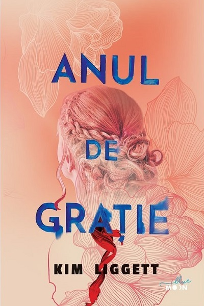 Anul de grație de Kim Liggett