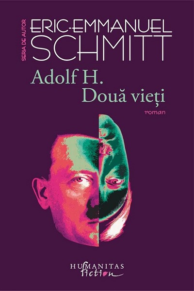 Adolf H. Două vieți de Eric Emmanuel Schmitt