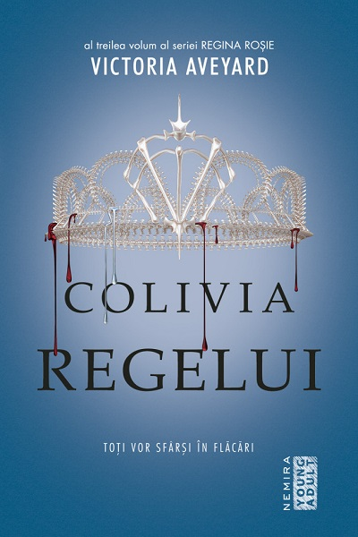Colivia regelui (Regina Roșie #3) de Victoria Aveyard