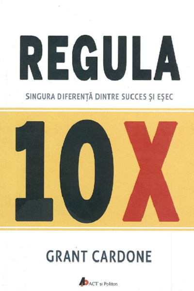 Regula 10 X de Grant Cardone