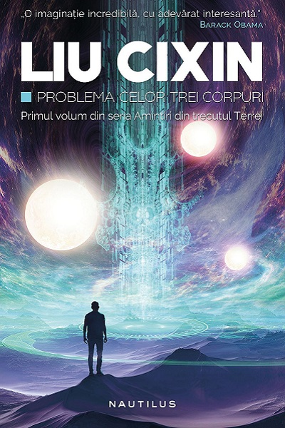 Problema celor trei corpuri (Amintiri din trecutul Terrei #1) de Liu Cixin