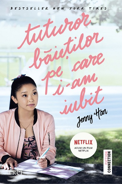 Tuturor băieților pe care i-am iubit (Tuturor băieților pe care i-am iubit #1) de Jenny Han