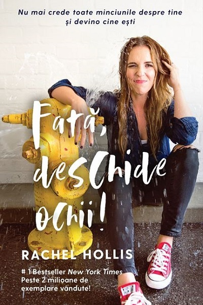 Fată, deschide ochii! de Rachel Hollis
