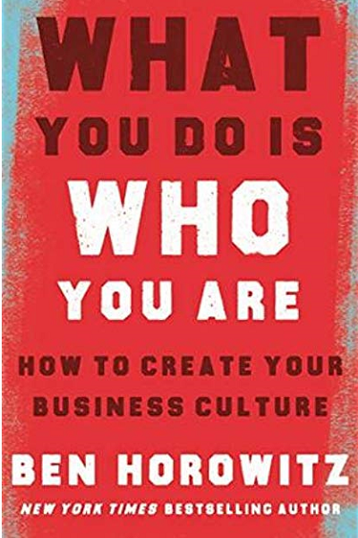 What you do is who you are de Ben Horowitz