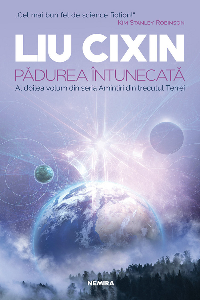 Pădurea întunecată (Amintiri din trecutul Terrei #2) de Liu Cixin