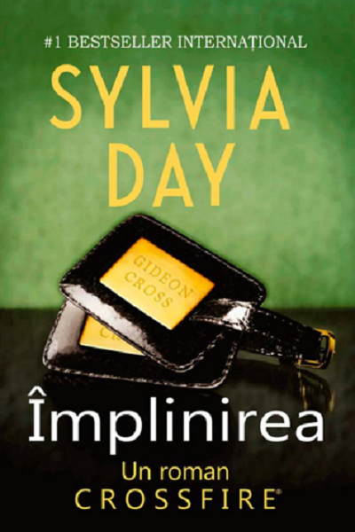 Împlinirea (Crossfire #3) de Sylvia Day