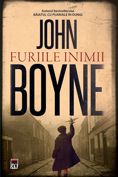 Furiile inimii de John Boyne