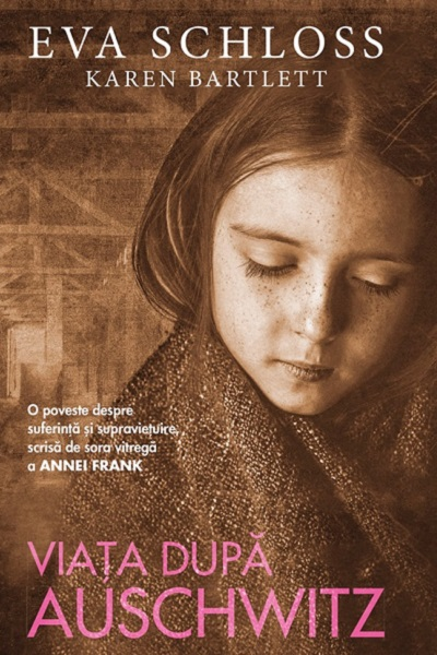 Viața după Auschwitz de Eva Schloss