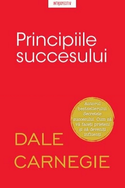 Principiile succesului de Dale Carnegie