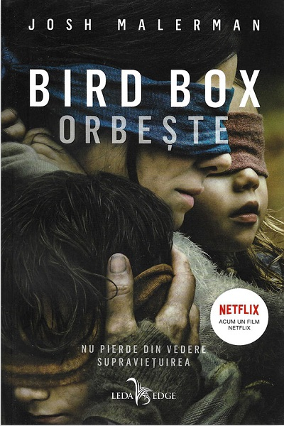Bird Box: Orbește de Josh Malerman