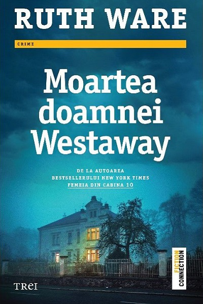 Moartea doamnei Westaway de Ruth Ware