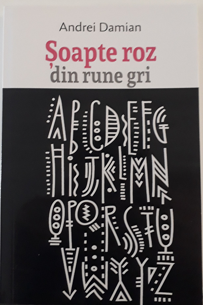 Șoapte roz din rune gri de Andrei Damian