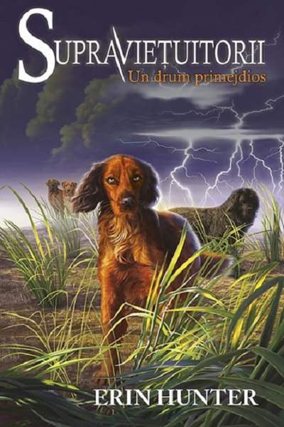 Un drum primejdios (Supraviețuitorii #4) de Erin Hunter