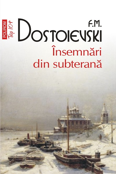 Însemnări din subterană de Fyodor Dostoievski