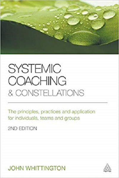 Systemic coaching & constellations de John Whittington