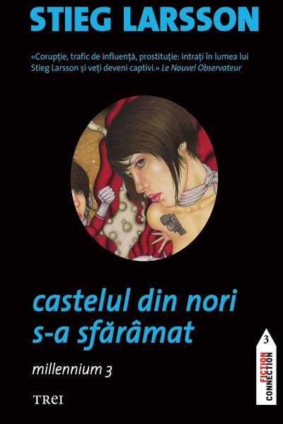 Castelul din nori s-a sfărâmat (Millennium #3) de Stieg Larsson